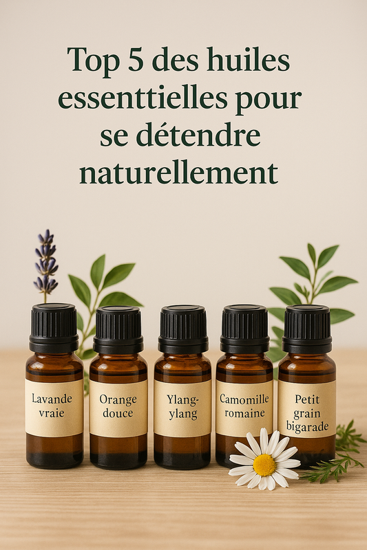 Top 5 des huiles essentielles pour se détendre naturellement